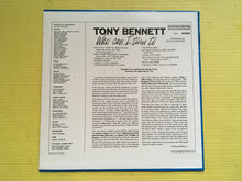 Load image into Gallery viewer, Tony Bennet Who Can I Turn To Columbia Stereo LP P 13507