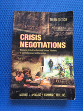 Load image into Gallery viewer, Crisis Negotiations Managing Critical Incidents And Hostage Situations In Law Enforcement And Correstions