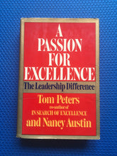 Load image into Gallery viewer, A Passion For Excellence The Leadership Difference Tom Peters And Nancy Austin Hardcover