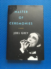 Load image into Gallery viewer, Master Of Ceremonies A Memoir Joel Grey