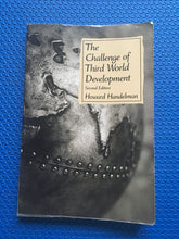 Load image into Gallery viewer, The Challenge Of Third World Development Second Edition Howard Handelman