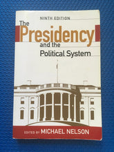 Load image into Gallery viewer, The Presidency And The Political System Edited By Michael Nelson