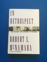 Load image into Gallery viewer, In Retrospect The Tragedy And Lessons Of Vietnam Robert S. McNamara