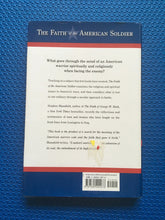 Load image into Gallery viewer, The Faith Of The American Soldier Stephen Mansfield