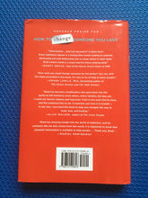 Load image into Gallery viewer, How To Change Someone You Love Four Steps To Help Them And You Brad Lamm