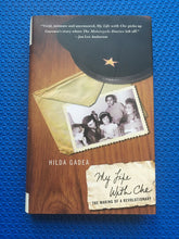 Load image into Gallery viewer, My Life With Che The Making Of A Revolutionary Hilda Gadea