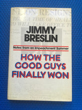 Load image into Gallery viewer, How The Good Guys Finally Won Jimmy Breslin