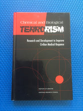 Load image into Gallery viewer, Chemical And Biological Terrorism Research And Development To Improve Civilian Medical Response Institute Of Medicine Ntnl Research Council