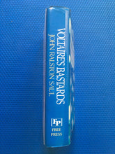 Load image into Gallery viewer, Voltaire's Bastards The Dictatorship Of Reason In The West John Ralston Saul