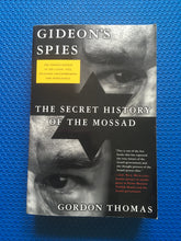 Load image into Gallery viewer, Gideon's Spies The Secret History Of The Mossad Gordon Thomas