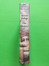 Load image into Gallery viewer, Barton College Our Century William Jerry MacLean