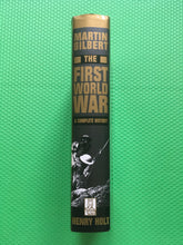 Load image into Gallery viewer, The First World War A Complete History Martin Gilbert