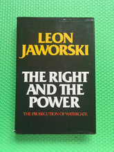 Load image into Gallery viewer, The Right And The Power The Prosecution Of Watergate Leon Jaworski