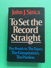 Load image into Gallery viewer, To Set The Record Straight John J. Sirica