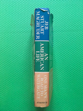 Load image into Gallery viewer, An American Life One Man's Road To Watergate Jeb Stuart Magruder