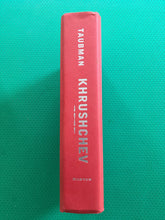 Load image into Gallery viewer, Khrushchev The Man And His Era William Taubman
