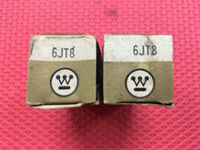 Load image into Gallery viewer, 2 Westinghouse 6JT8 Vacuum Tubes NOS NIB Lot Of Two