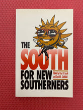 Load image into Gallery viewer, The South For New Southerners Edited By Paul Esscott And David Goldfield University Of North Carolina Press 1991