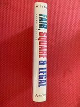Load image into Gallery viewer, Fair, Square And Legal Safe Hiring, Managing And Firing Practices To Keep You And Your Company Out Of Court Donald H. Weiss Amacom 2000