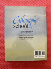 Load image into Gallery viewer, Calligraphy School A Step-By-Step Guide To The Fine Art Of Lettering Gaynor Goffe And Anna Ravenscroft Readers Digest Books 1994