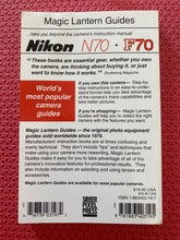 Load image into Gallery viewer, Nikon N70 F70 Magic Lantern Guide Gunter Richter Peter K. Burian Silver Pixel Press 1-883403-19-7