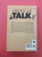 Load image into Gallery viewer, America Talk The Words And Ways Of American Dialects Hardcover Robert Hendrickson Viking Press 0-670-81330-3