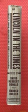 Load image into Gallery viewer, Lincoln In The Times The Life Of Abraham Lincoln As Published In The New York Times David Donald Harold Holzer St. Martin's Press