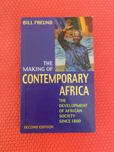 Load image into Gallery viewer, The Making Of Contemporary Africa The Development Of African Society Since 1800 Second Edition Bill Freund Lynn Rienner Publishers
