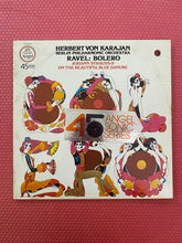 Load image into Gallery viewer, Ravel Bolero Johann Strauss On The Beautiful Blue Danube Berlin Philharmonic Orchestra Herbert Von Karajan Stereo LP Angel Records SS-45002