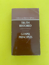 Load image into Gallery viewer, Truth Restored Gospel Principles Gordon B. Hinckley
