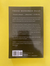 Load image into Gallery viewer, These Honored Dead How The Story Of Gettysburg Shaped American Memory Thomas A. Desjardin Da Capo Press
