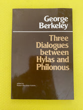 Load image into Gallery viewer, Three Dialogues Between Hylas And Philonous George Berkeley Edited By Merrihew Adams Hackett Publishing Company