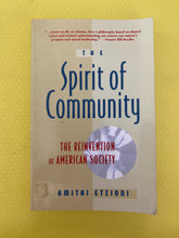 Load image into Gallery viewer, The Spirit Of Community The Reinvention Of Modern American Society Amitai Etzioni Touchstone Books