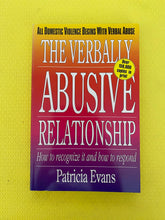 Load image into Gallery viewer, The Verbally Abusive Relationship How To Recognize It And How To Respond Patricia Evans Adams Publishing