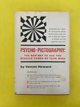 Load image into Gallery viewer, Psycho-Pictography: The New Way To Use The Miracle Power Of Your Mind Vernon Howard Parker Publishing Company