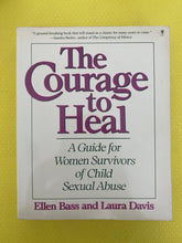 Load image into Gallery viewer, The Courage To Heal A Guide For Women Survivors Of Child Sexual Abuse Ellen Bass And Laura Davis Perennial Library