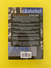 Load image into Gallery viewer, Hitler's Secret Bankers The Myth Of Swiss Neutrality During The Holocaust Adam LeBor Birch Lane Press
