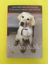 Load image into Gallery viewer, Marley & Me John Grogan William Morrow / Harper Collins Publishers
