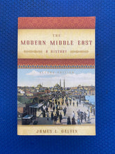 Load image into Gallery viewer, The Modern Middle East A History James L. Gelvin Oxford University Press