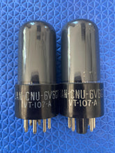 Load image into Gallery viewer, Matched Pair National Union JAN-CNU-6V6-GT VT107A 6V6 6V6GT Vacuum Tubes Milspec Gray Glass