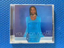 Load image into Gallery viewer, Yolanda Adams Believe CD