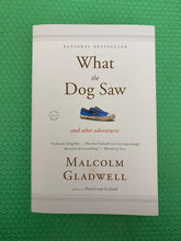 Load image into Gallery viewer, What The Dog Saw And Other Adventures Malcolm Gladwell