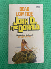 Load image into Gallery viewer, John D. MacDonald Dead Low Tide Paperback Novel