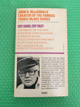 Load image into Gallery viewer, John D. MacDonald Cry Hard, Cry Fast Paperback Novel