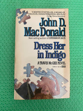 Load image into Gallery viewer, John D. MacDonald Dress Her In Indigo Travis McGee Paperback Novel