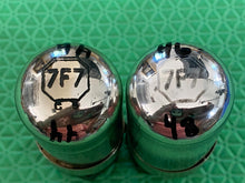 Load image into Gallery viewer, Matched Pair Sylvania 7F7 Vacuum Tubes
