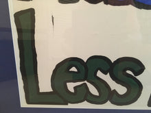 Load image into Gallery viewer, Street / Protest Art World Bank IMF Riots Primitive Proto-Antifa Art More World Less Bank