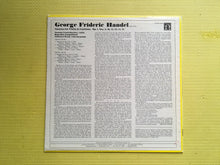 Load image into Gallery viewer, George Frideric Handel Sonatas For Violin &amp; Concertino Opus 1 3 10 12 13 14 15A Stereo Nonesuch H-71238
