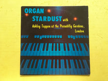 Load image into Gallery viewer, Organ Stardust With Ashley Toppen At The Piccadilly Gardens, London Somerset High Fidelity P-1100
