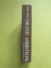 Load image into Gallery viewer, Blind Ambition: The White House Years Taylor Branch John Dean
